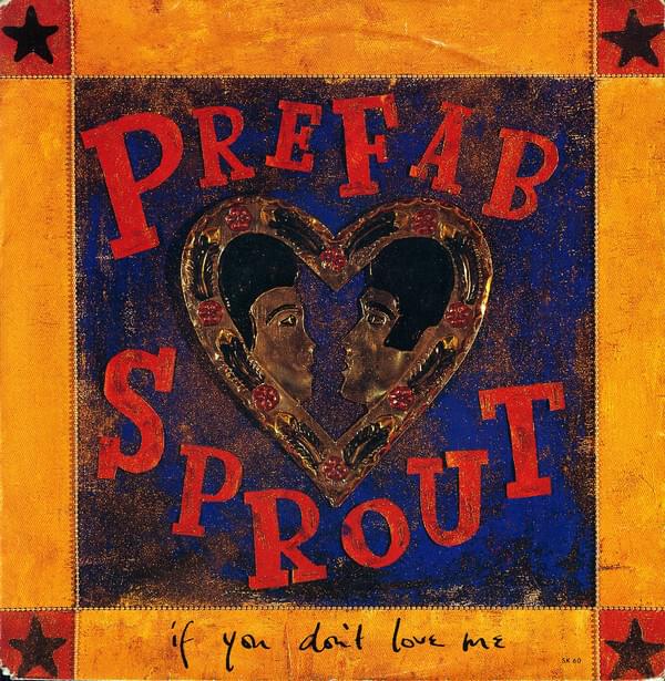 Album cover art for "If You Don’t Love Me" by Prefab Sprout