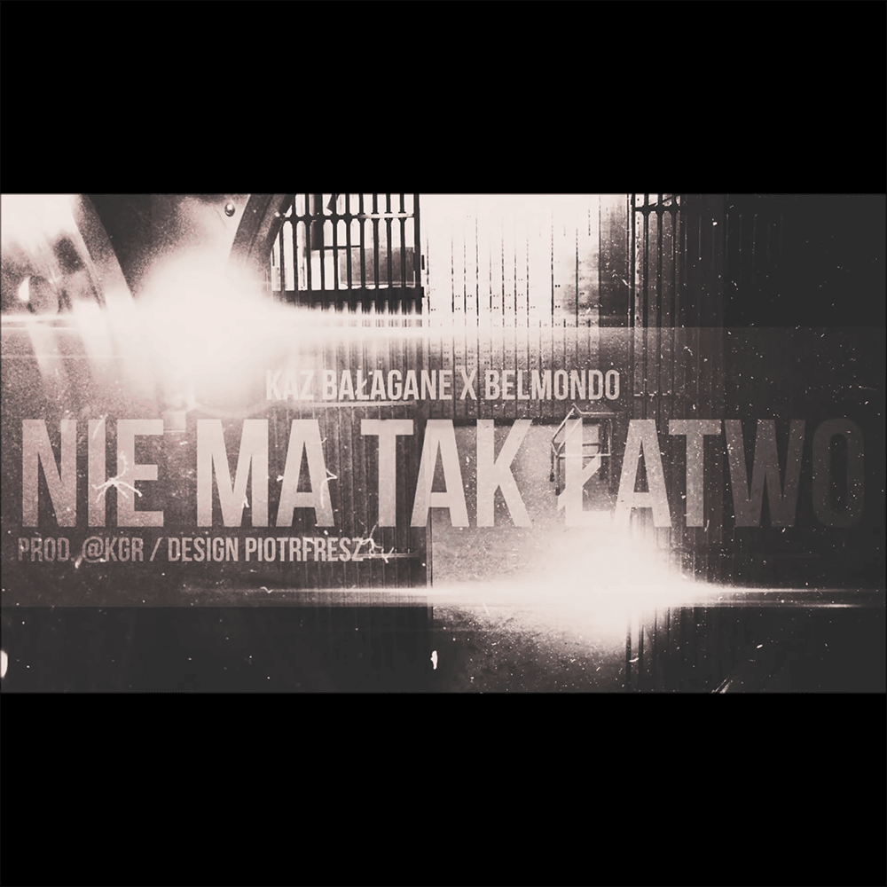 Album cover art for "Nie ma tak łatwo" by Kaz Bałagane