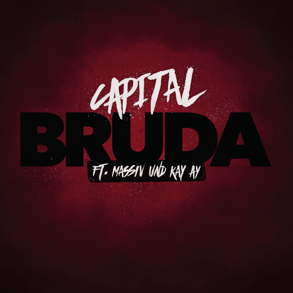 Album cover art for "Bruda" by Capital Bra & Massiv & KAY AY