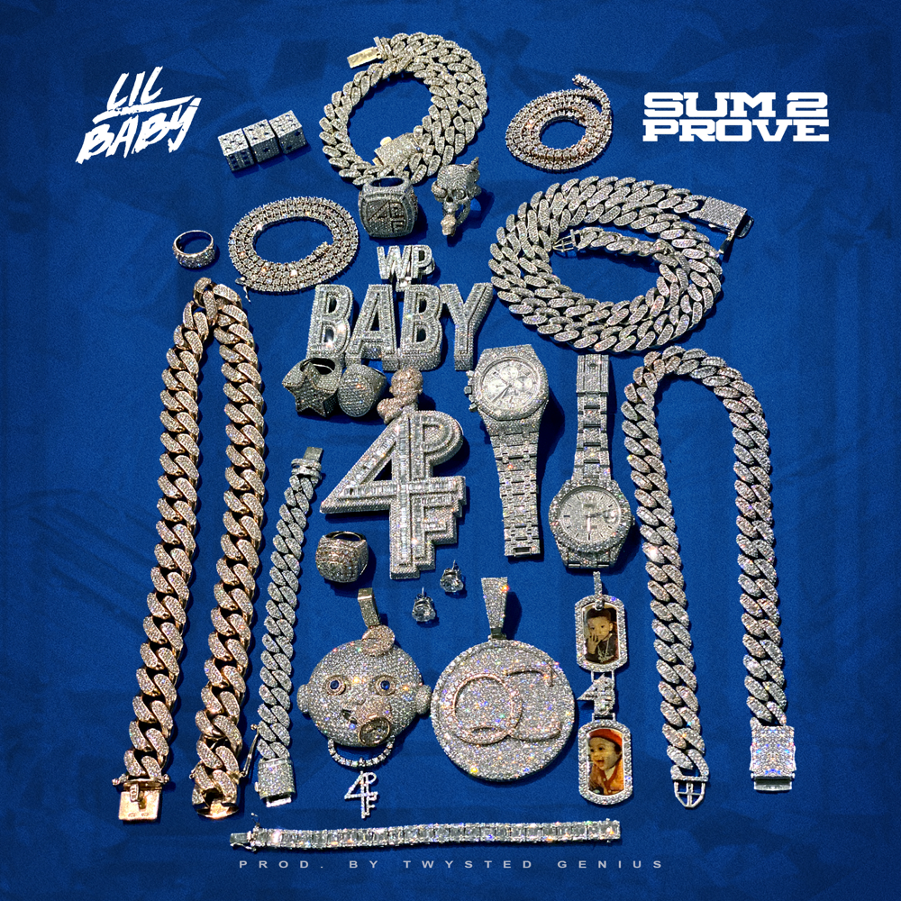 Album cover art for "Sum 2 Prove" by Lil Baby