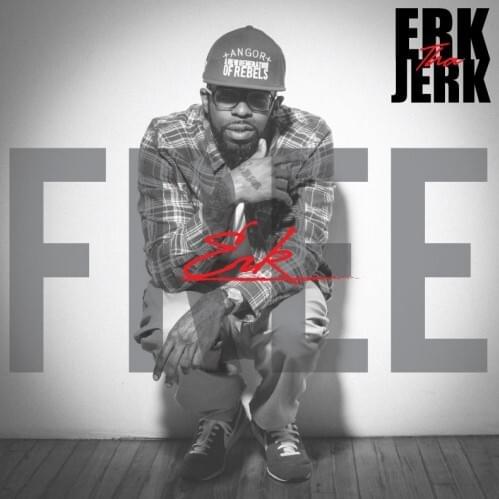 Can’t Do It (Remix) by Erk Tha Jerk