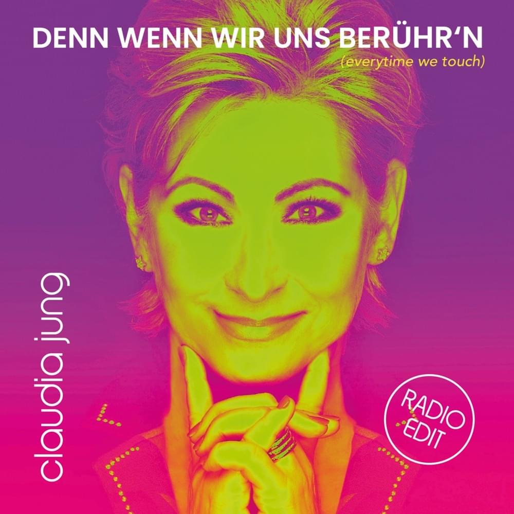 Album cover art for "Denn wenn wir uns berühr’n (Everytime We Touch)" by Claudia Jung