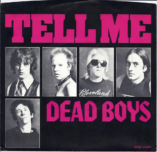 Tell Me by Dead Boys