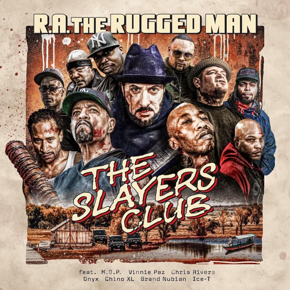 Album cover art for "The Slayers Club" by R.A. The Rugged Man & Ice-T & Brand Nubian & Chris Rivers & Chino XL & Onyx & Vinnie Paz & M.O.P.