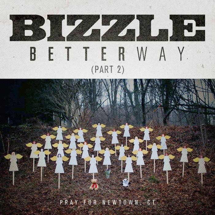 Album cover art for "Better Way, Pt.2" by Bizzle