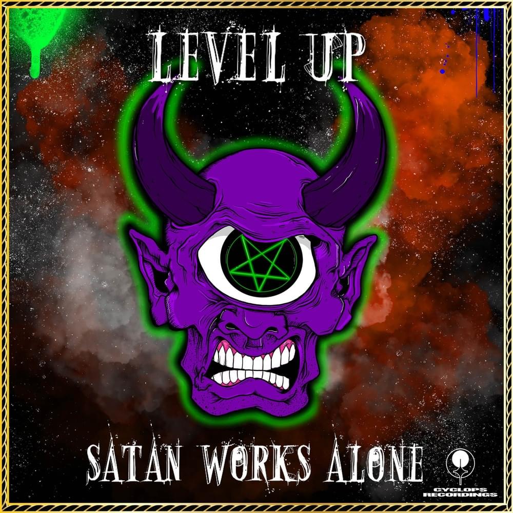 Satan Works Alone by LEVEL UP