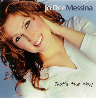 Album cover art for "That’s the Way" by Jo Dee Messina