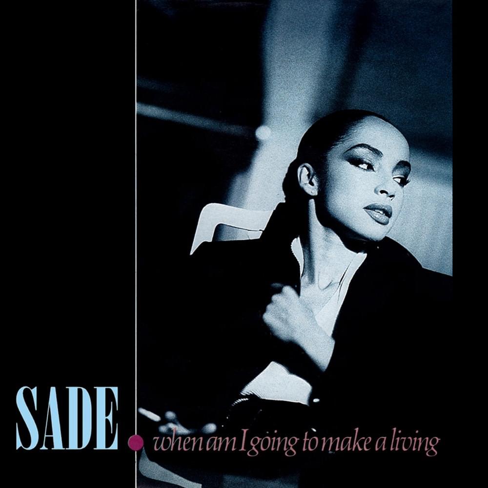Album cover art for "When Am I Going to Make a Living" by Sade