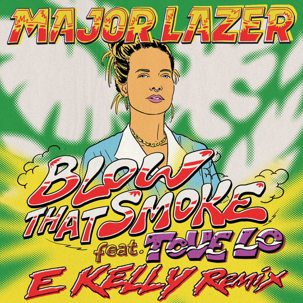 Album cover art for "Blow That Smoke (E Kelly Remix)" by Major Lazer & Tove Lo