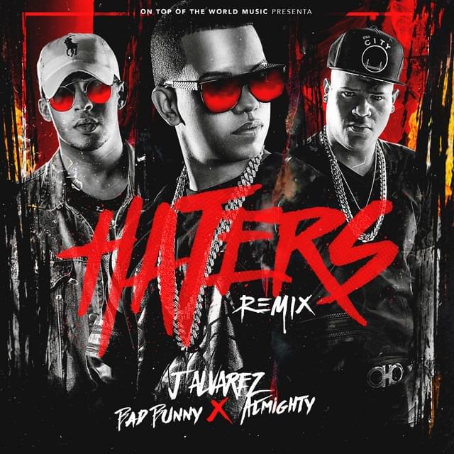 Haters (Remix) by J Álvarez