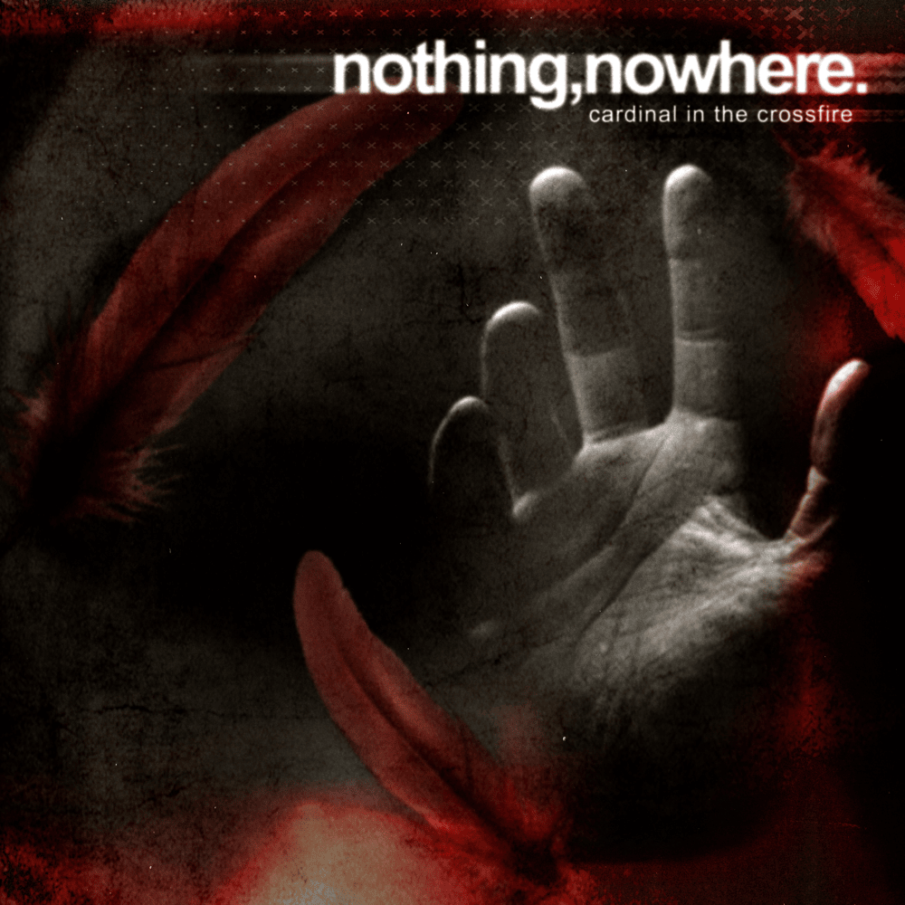 Album cover art for "Cardinal In The Crossfire" by nothing,nowhere.