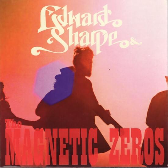 40 Day Dream by Edward Sharpe & The Magnetic Zeros