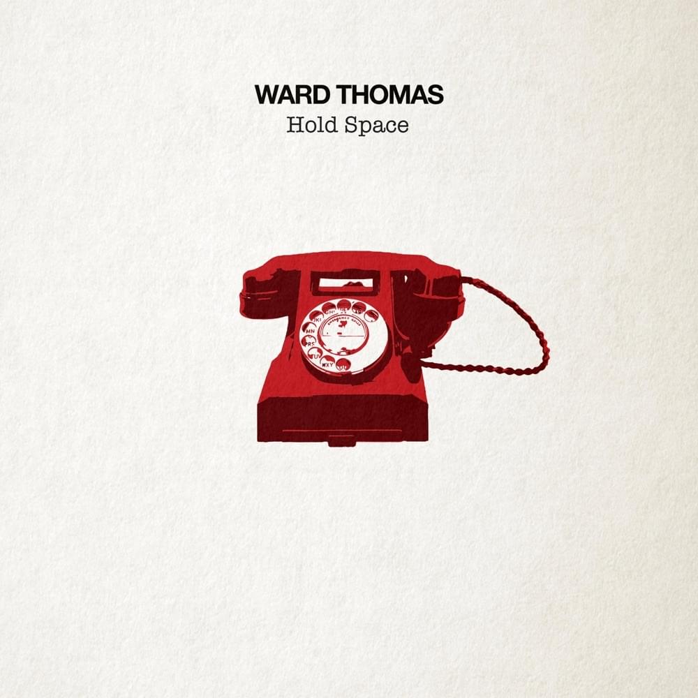 Album cover art for "Hold Space" by Ward Thomas
