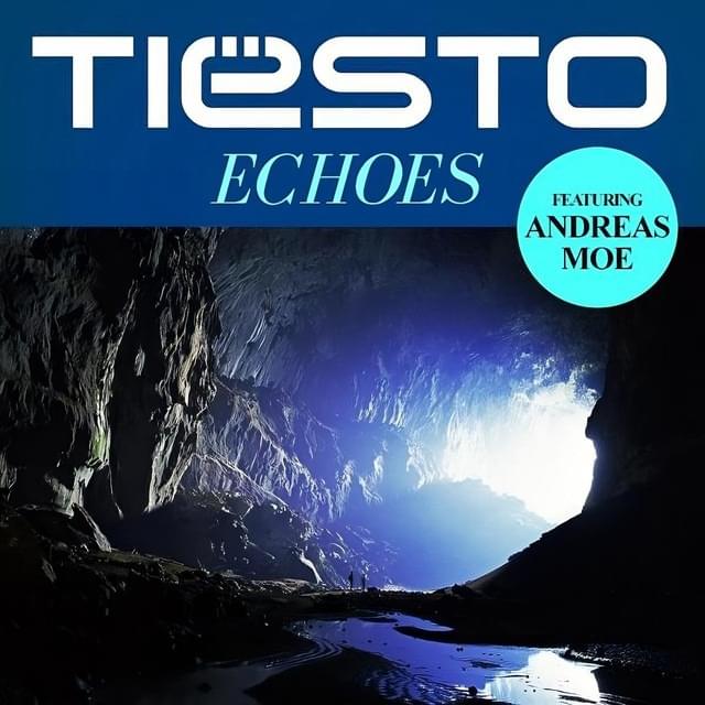 Album cover art for "Echoes" by Tiësto & Andreas Moe