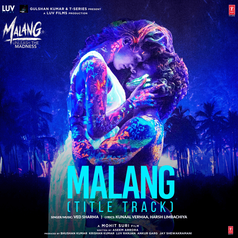 Album cover art for "Malang (Title Track)" by Ved Sharma
