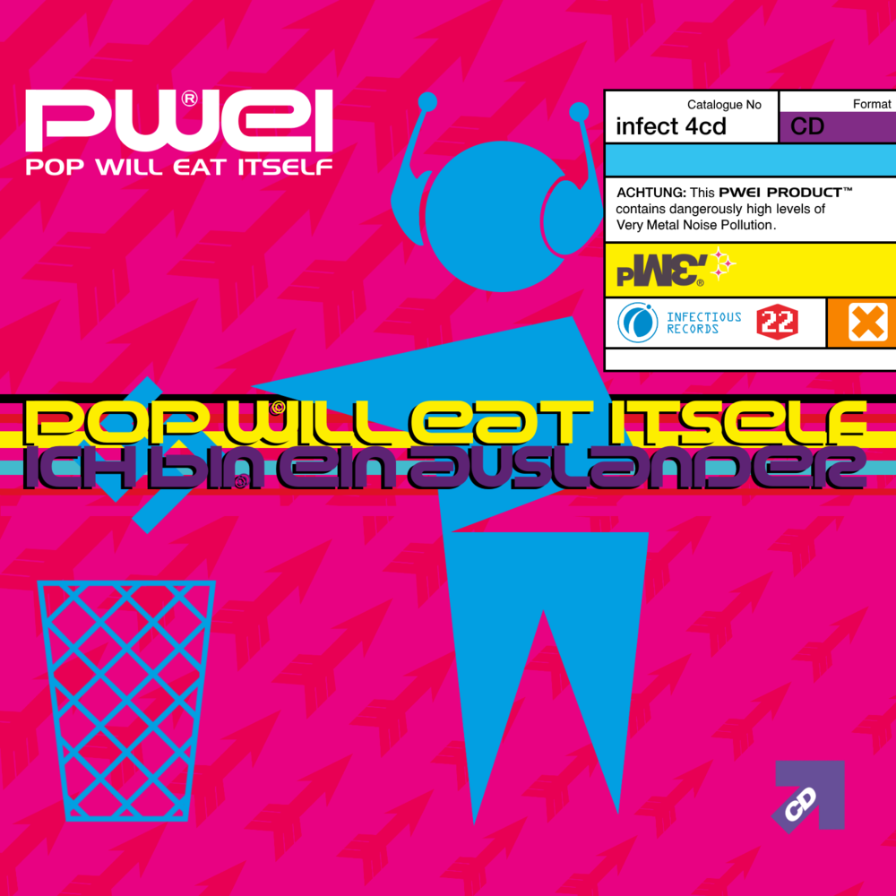 Ich Bin Ein Ausländer by Pop Will Eat Itself