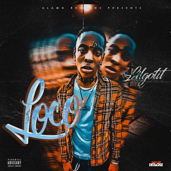 Album cover art for "Loco" by Lil Gotit