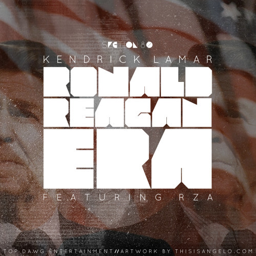 Album cover art for "Ronald Reagan Era (His Evils)" by Kendrick Lamar & RZA