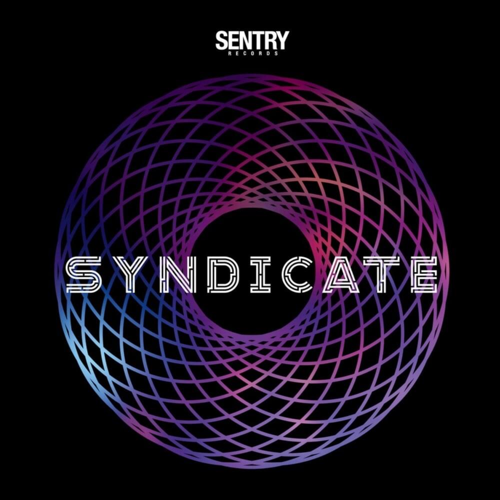 Cover image for SENTRY RECORDS PRESENTS: SYNDICATE