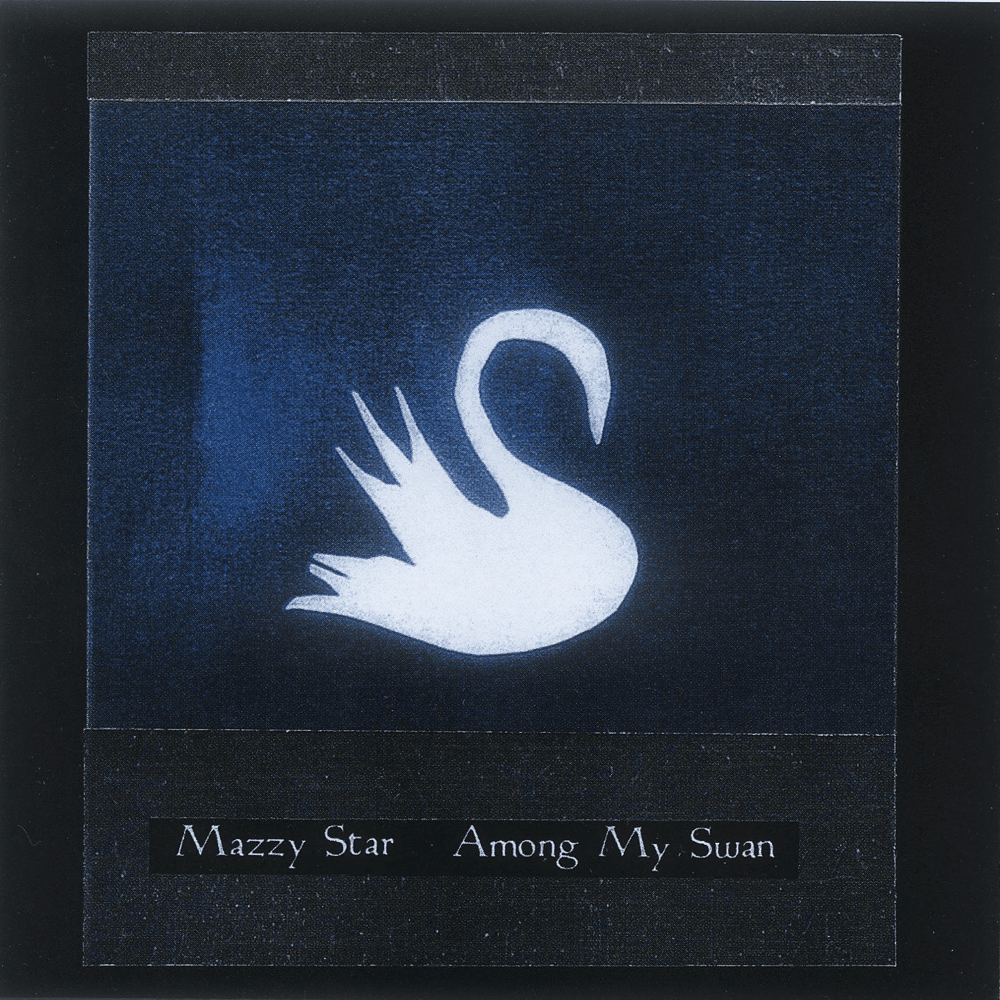 Look on Down from the Bridge by Mazzy Star