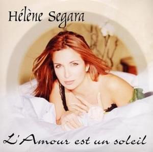 Album cover art for "L’amour est un soleil" by Hélène Ségara