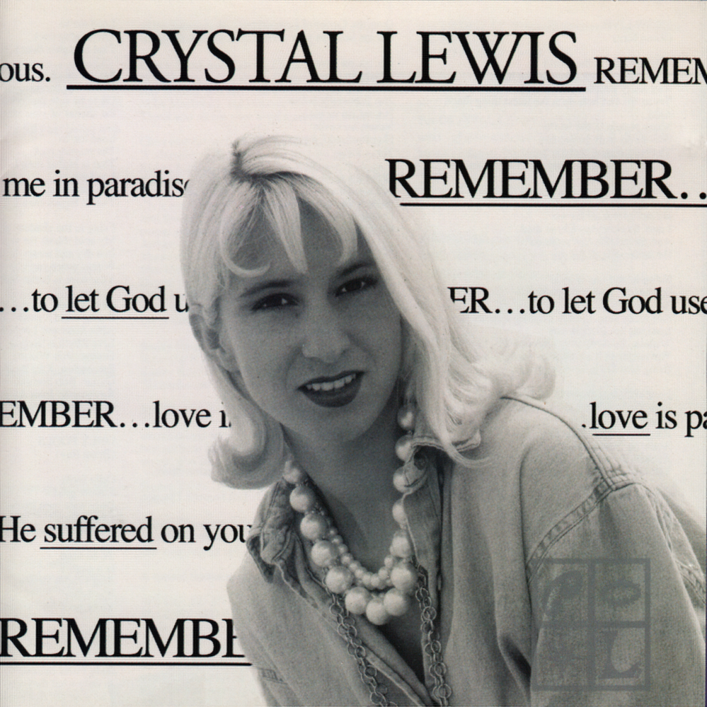 Album cover art for "Remember" by Crystal Lewis