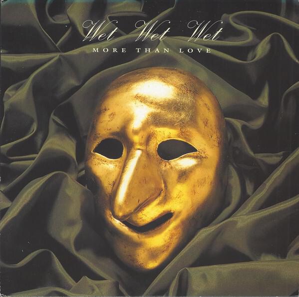 Album cover art for "More Than Love" by Wet Wet Wet