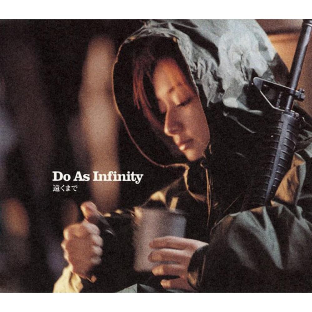 Album cover art for "遠くまで (Tooku Made)" by Do As Infinity