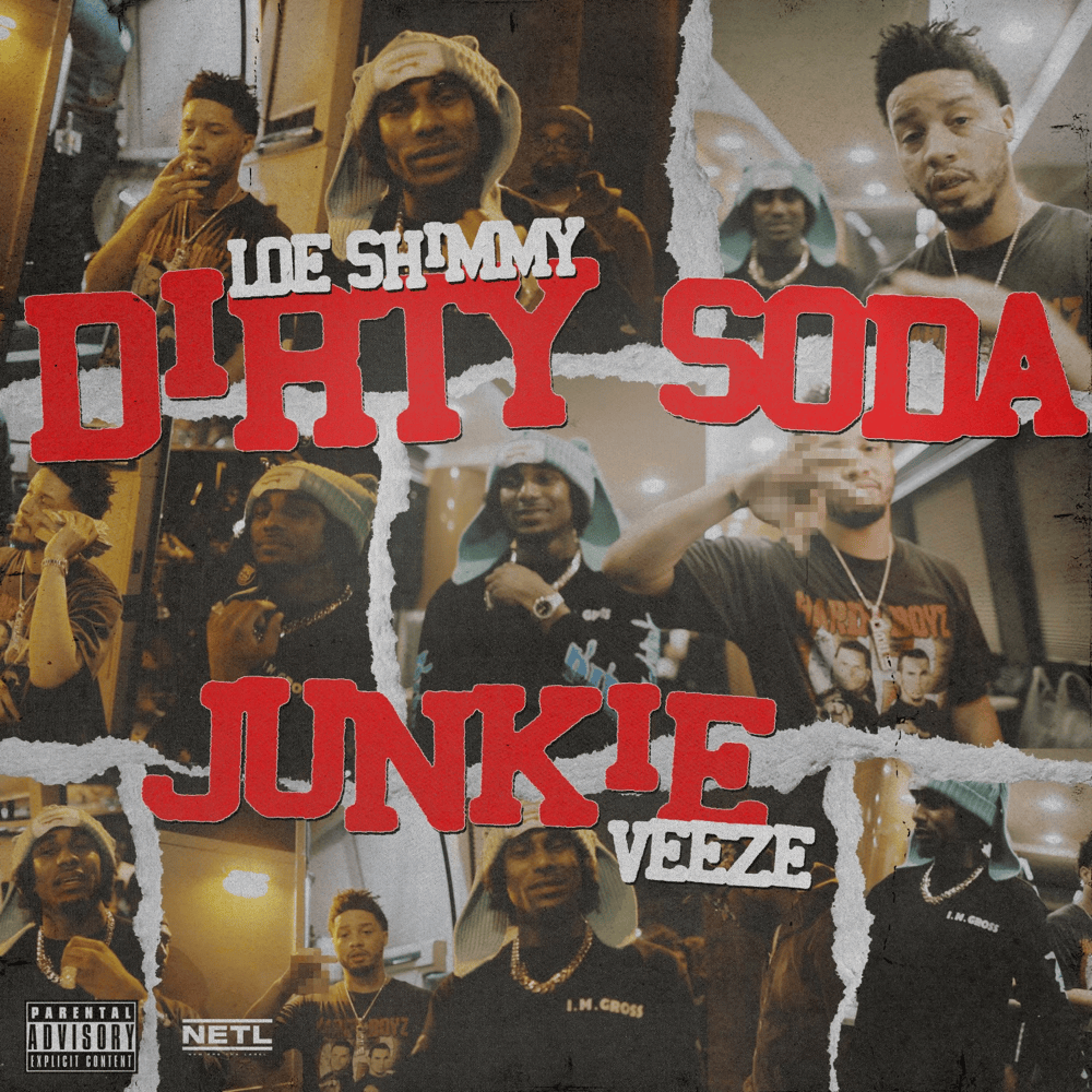 Album cover art for "Dirty Soda Junkie" by LOE Shimmy & Veeze