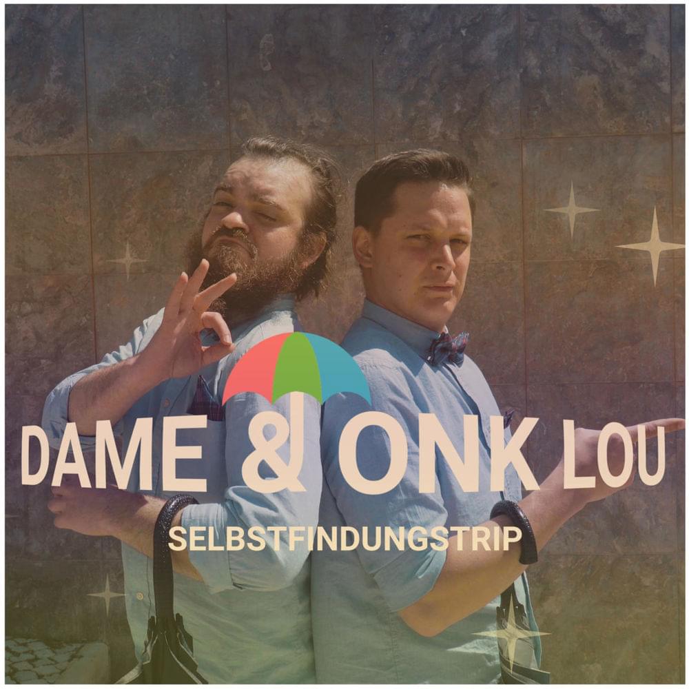Album cover art for "Selbstfindungstrip" by Dame & Onk Lou