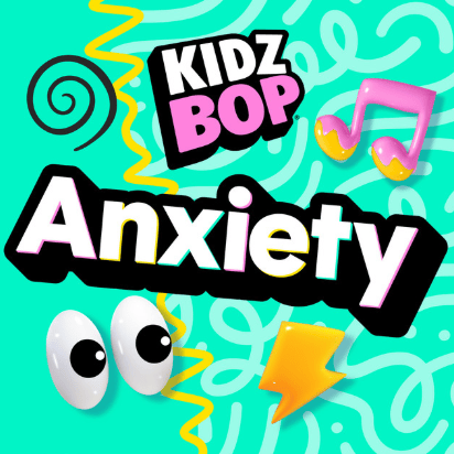 Album cover art for "Anxiety" by KIDZ BOP Kids
