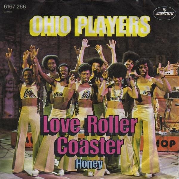 Love Rollercoaster by Ohio Players