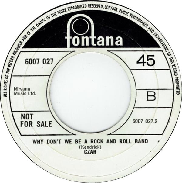 Why Don’t We Be A Rock And Roll Band? (45 B-Side) by Czar (rock band)