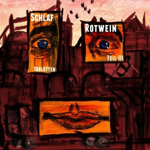Cover image for Schlaftabletten, Rotwein III
