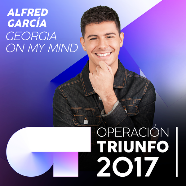 Album cover art for "Georgia on My Mind" by Operación Triunfo 2017 & Alfred García