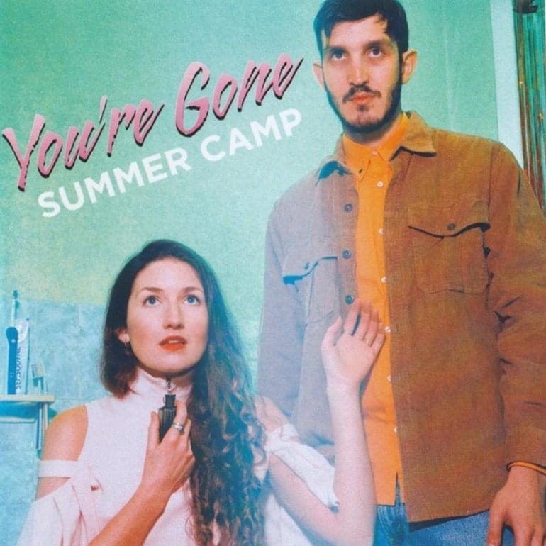 Album cover art for "You’re Gone" by Summer Camp