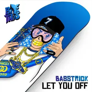 Let You Off by Basstrick