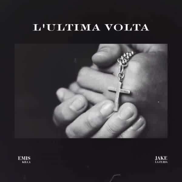 L’ultima volta by Emis Killa