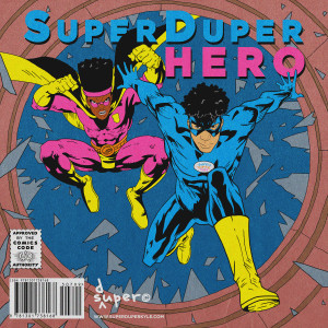 Album cover art for "SuperDuperHero" by KYLE & BRICK!