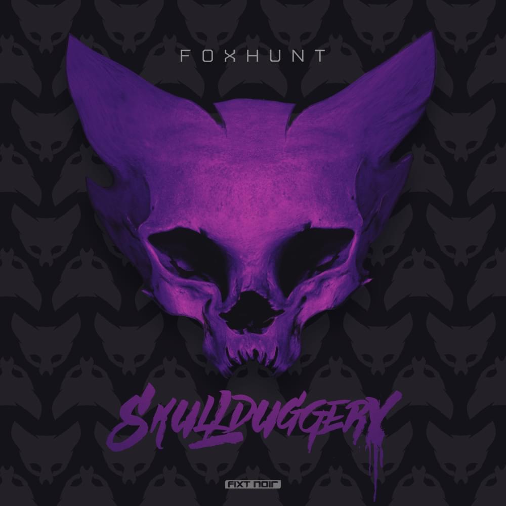 Album cover art for "Skullduggery" by Foxhunt (EDM)