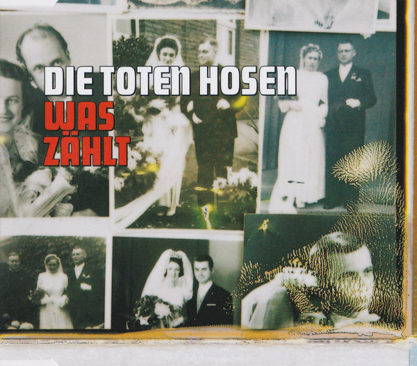 Album cover art for "Was zählt" by Die Toten Hosen