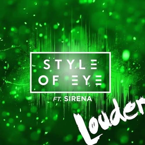 Louder by Style Of Eye