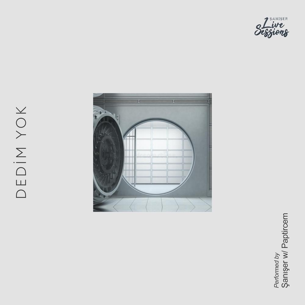 Album cover art for "Dedim Yok (Live)" by Şanışer & Paptircem