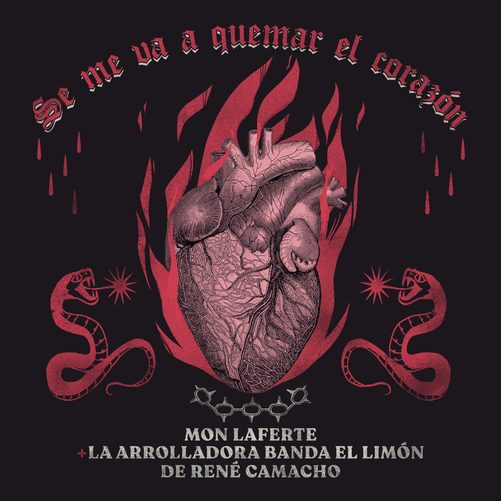 Album cover art for "Se Me Va a Quemar El Corazón (Regional)" by Mon Laferte & La Arrolladora Banda El Limón De René Camacho