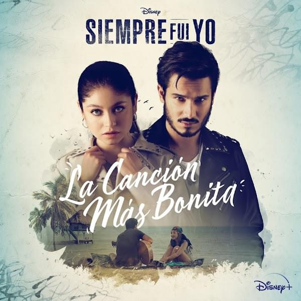 La Canción Más Bonita (De “Disney Siempre Fui Yo” | Disney+) by Karol Sevilla