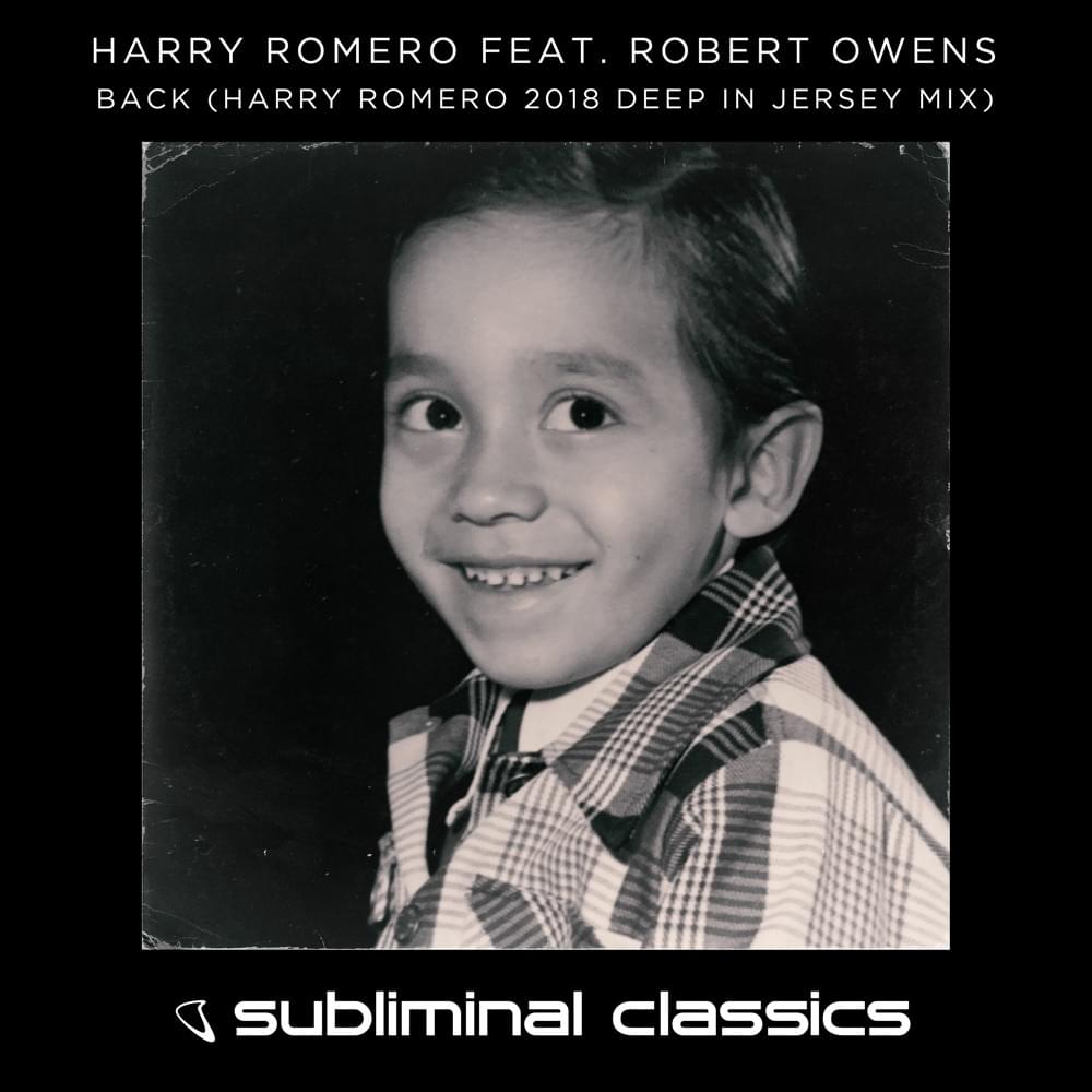 Back (Harry Romero 2018 Deep in Jersey Mix) by Harry Romero