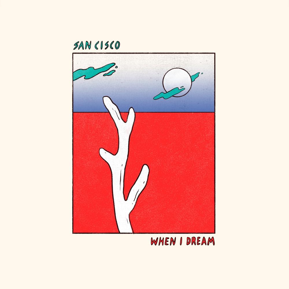 Album cover art for "When I Dream" by ​triple j
