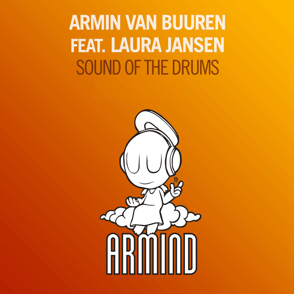 Album cover art for "Sound of the Drums" by Armin van Buuren & Laura Jansen
