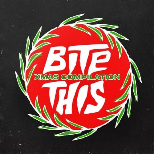 Cover image for Bite This XMAS Compilation