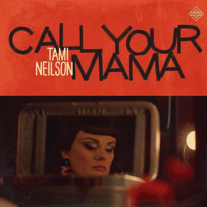 Album cover art for "Call Your Mama [Live at RNZ]" by Tami Neilson